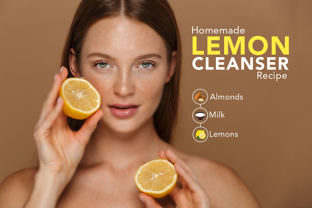 Homemade Lemon Cleanser for Natural Beauty & Skin Care