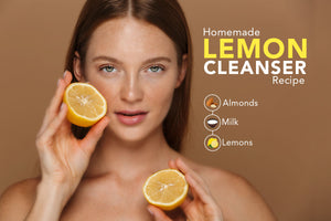 Homemade Lemon Cleanser for Natural Beauty & Skin Care
